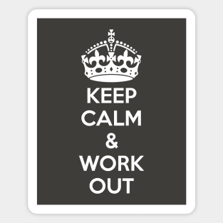 Keep Calm & Work Out Magnet